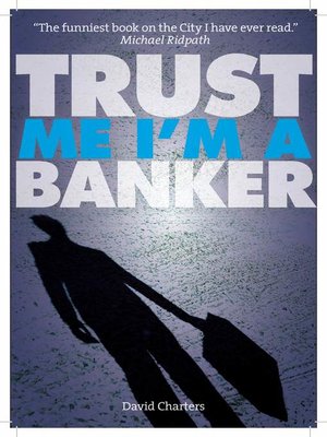 cover image of Trust Me, I'm a Banker (Dave Hart 2)